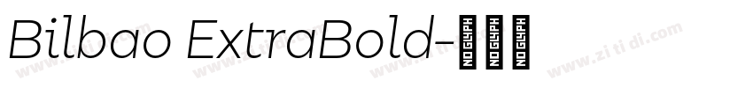 Bilbao ExtraBold字体转换